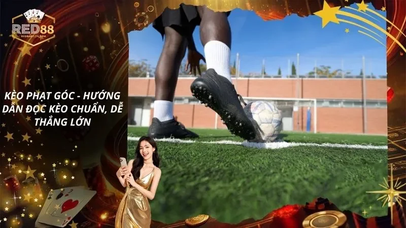thumbnail keo phat goc huong dan doc keo chuan de thang lon 1
